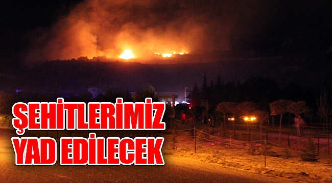 MÜHİMMAT DEPO PATLAMASI ŞEHİTLERİ YAD EDİLECEK