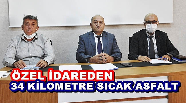 ÖZEL İDAREDEN 34 KİLOMETRE SICAK ASFALT