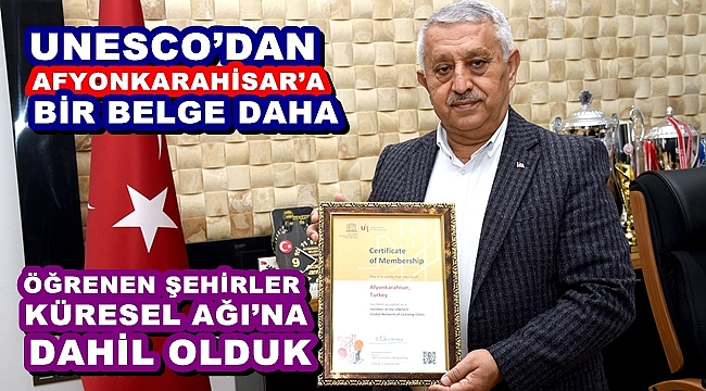UNESCO’DAN AFYONKARAHİSAR’A BİR BELGE DAHA