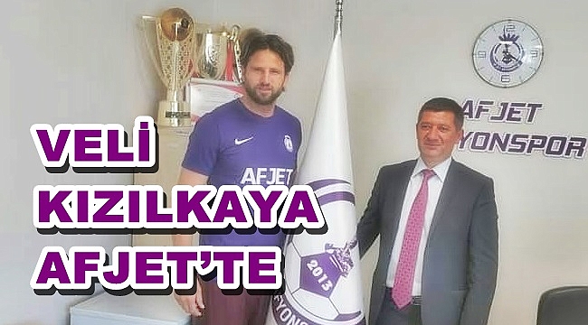 VELİ KIZILKAYA AFJET’TE