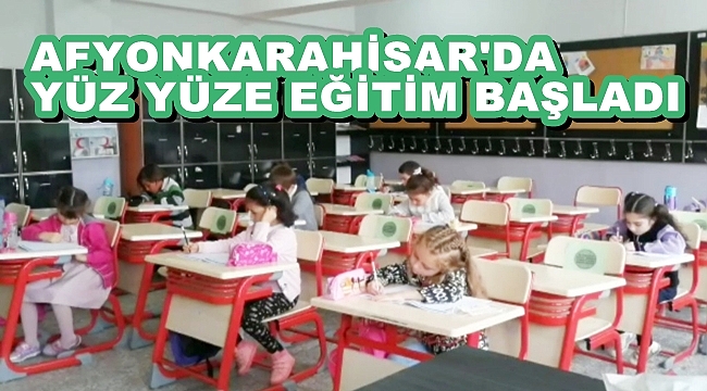YÜZYÜZE EĞİTİM BAŞLADI