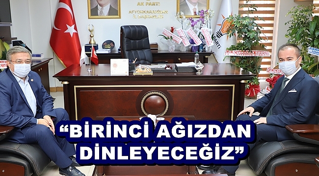 “BİRİNCİ AĞIZDAN DİNLEYECEĞİZ”