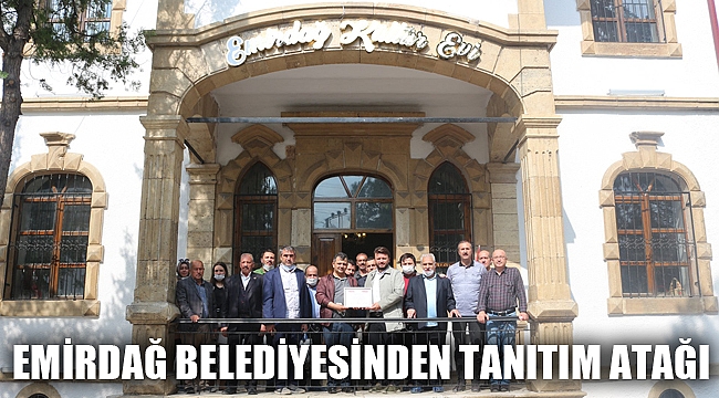 EMİRDAĞ BELEDİYESİNDEN TANITIM ATAĞI