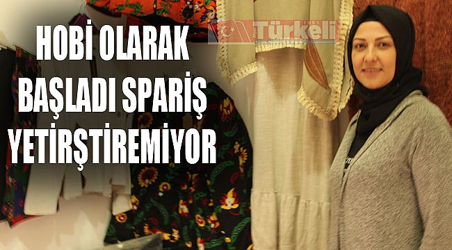 Hobi olarak başladı, sipariş yetiştiremiyor