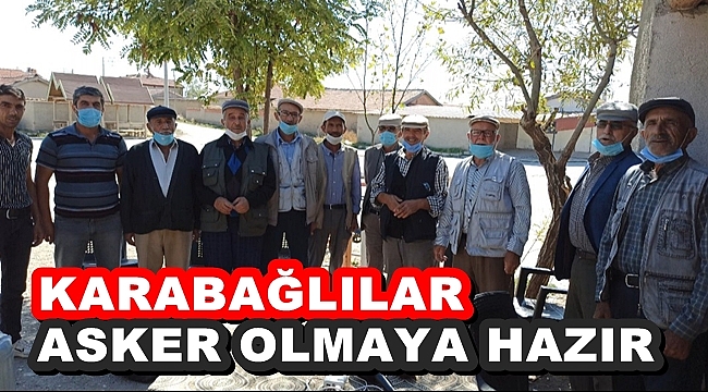 KARABAĞLILAR ASKER OLMAYA HAZIR