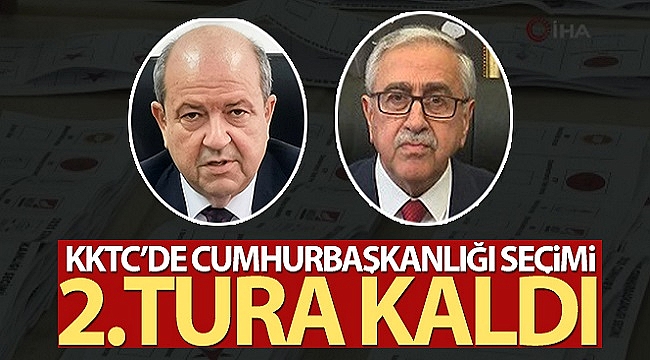 KKTC'de Cumhurbaşkanlığı seçimi ikinci tura kaldı