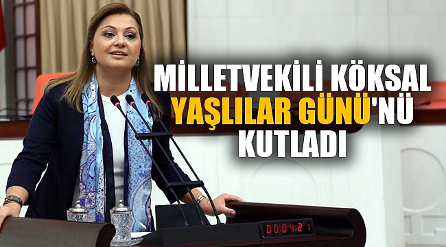 KÖKSAL, YAŞLILAR GÜNÜ'NÜ KUTLADI