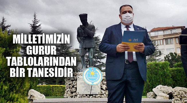 MİLLETİMİZİN GURUR TABLOLARINDAN BİR TANESİDİR