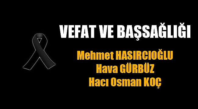 VEFAT VE BAŞSAĞLIĞI