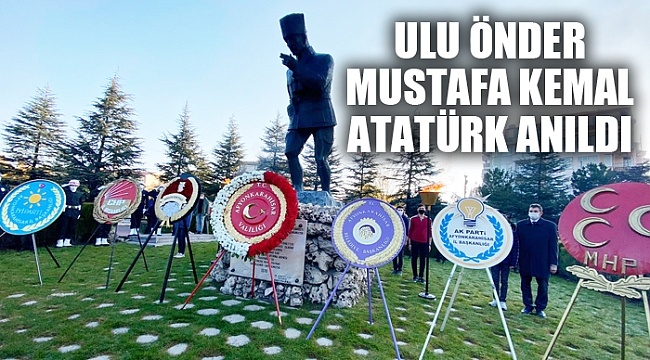 Afyonkarahisar’da Ulu Önder Mustafa Kemal Atatürk anıldı