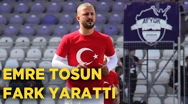 Emre Tosun fark yarattı