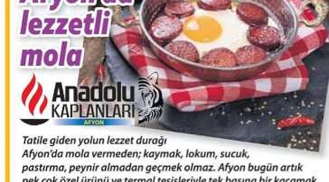 Gastronomi şehri Afyon Milliyette yer aldı