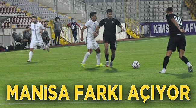 Manisa farkı açıyor
