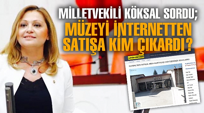 MÜZEYİ İNTERNETTEN SATIŞA KİM ÇIKARDI?