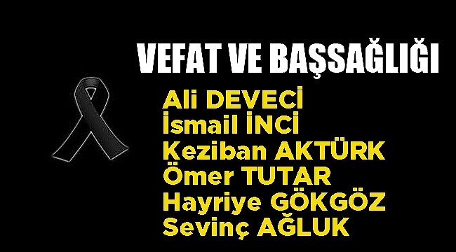 VEFAT & BAŞSAĞLIĞI