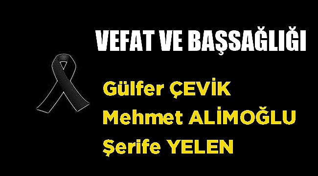 VEFAT & BAŞSAĞLIĞI
