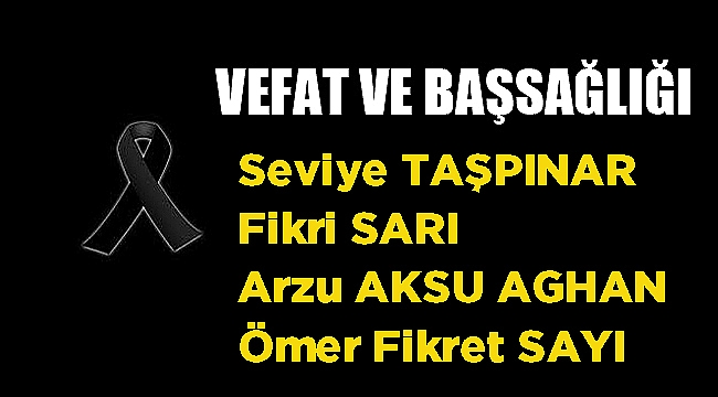 VEFAT & BAŞSAĞLIĞI