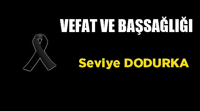 VEFAT & BAŞSAĞLIĞI