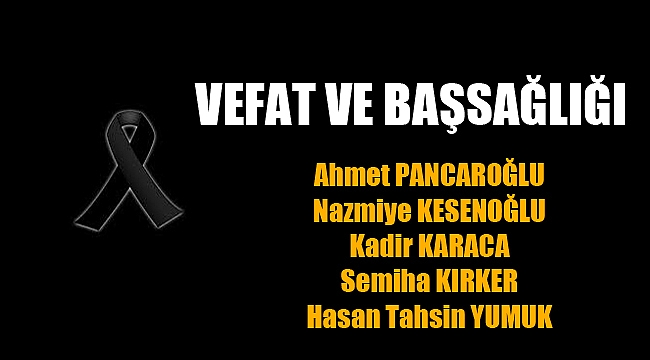 VEFAT VE BAŞSAĞLIĞI - 08.11.2020