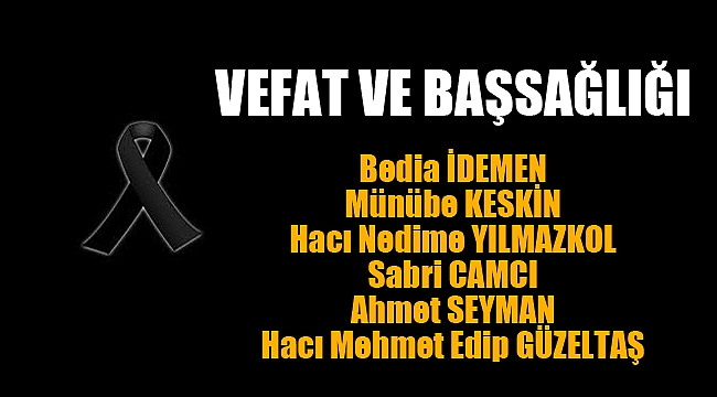 VEFAT VE BAŞSAĞLIĞI - 13.11.2020
