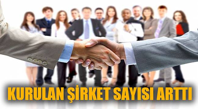 AFYON’DA KURULAN ŞİRKET SAYISI ARTTI