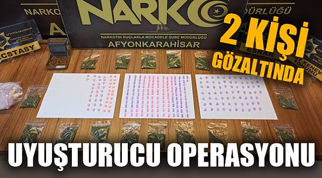 Afyonkarahisar'da uyuşturucu operasyonunda 2 şüpheli yakalandı