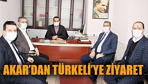 AKAR’DAN TÜRKELİ’YE ZİYARET 