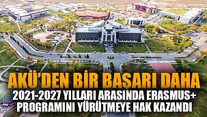AKÜ 2021-2027 Yılları Arasında Erasmus+ Programını Yürütmeye Hak Kazandı