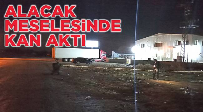 Alacak verecek meselesi yüzünden çıkan tartışmada kan aktı