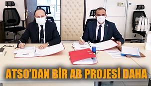 ATSO’DAN BİR AVRUPA BİRLİĞİ PROJESİ DAHA 