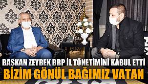 BAŞKAN ZEYBEK BBP İL YÖNETİMİNİ KABUL ETTİ