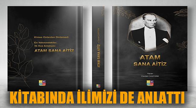 Cevdet Cantürk’ün “Atam Sana Aitiz” isimli kitabı çıktı 