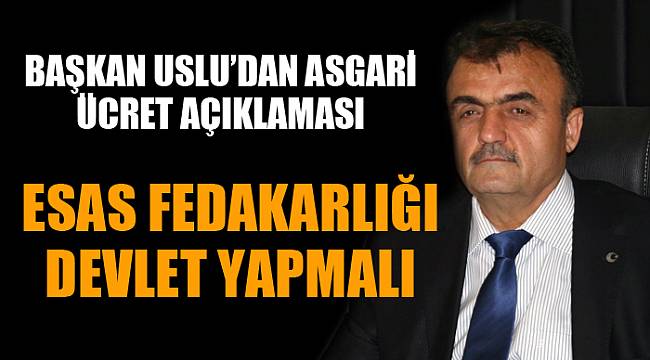 ESAS FEDAKARLIĞI DEVLET YAPMALI
