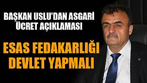 ESAS FEDAKARLIĞI DEVLET YAPMALI