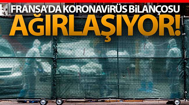 Fransa'da son 24 saatte korona virüsten 297 ölüm