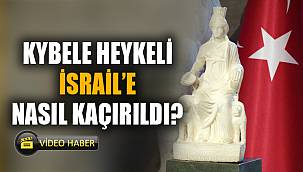 KYBELE HEYKELİ İSRAİL'E NASIL KAÇIRILDI?
