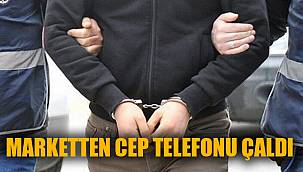 Marketten cep telefonlarını çalan şahıs polisin takibi ile yakalandı 