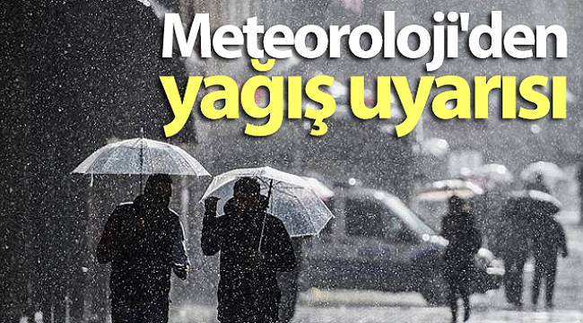 Meteoroloji'den yağış uyarısı