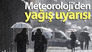 Meteoroloji'den yağış uyarısı