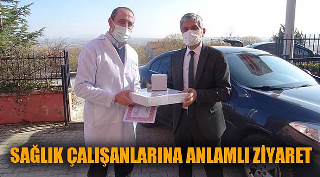 SAĞLIK ÇALIŞANLARINA ANLAMLI ZİYARET