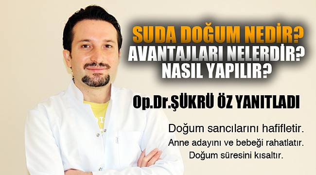 SUDA DOĞUM NEDİR?
