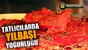 Tatlıcılarda yılbaşı yoğunluğu