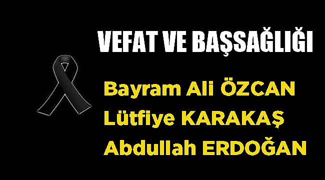 VEFAT & BAŞSAĞLIĞI