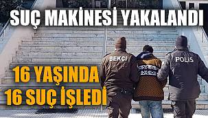 16 yaşında olmasına rağmen 16 ayrı suça karıştığı otaya çıktı