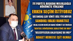 2021 YILINDA ERKEN SEÇİME GİDİLMESİNİ İSTİYORUZ