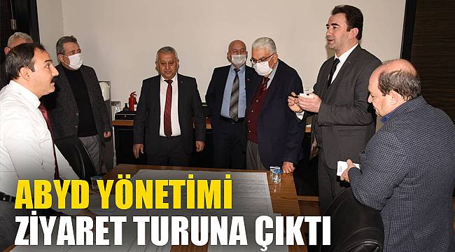 ABYD YÖNETİMİ ZİYARET TURUNA ÇIKTI