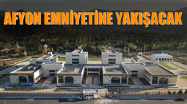 AFYON EMNİYETİNE YAKIŞACAK
