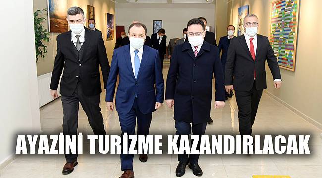 AYAZİNİ TURİZME KAZANDIRLACAK