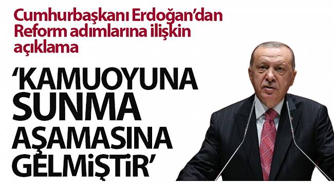 BAŞKAN ERDOĞAN'DAN BEKLENEN AÇIKLAMA GELDİ
