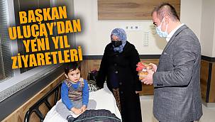 BAŞKAN ULUÇAY’DAN YENİ YIL ZİYARETLERİ 
